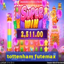 tottenham futemax